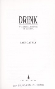 Drink : a cultural history of alcohol  Cover Image