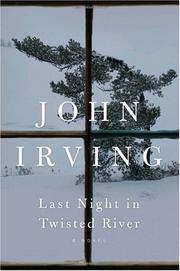 Last night in Twisted River : a novel  Cover Image
