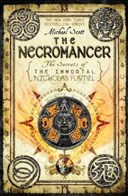 The necromancer : the secrets of the immortal Nicholas Flammel  Cover Image