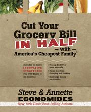 Cut your grocery bill in half with America's cheapest family : includes so many innovative strategies you won't have to cut coupons  Cover Image