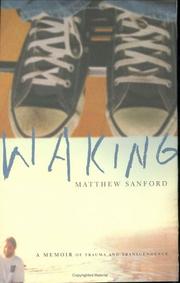 Waking : a memoir of trauma and transcendence  Cover Image