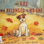 The dog who belonged to no one  Cover Image