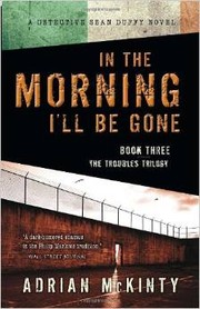 In the morning I'll be gone : a Detective Sean Duffy novel  Cover Image