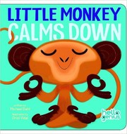 Little Monkey calms down Book cover