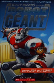 Ricky Ricotta's mighty robot  Cover Image