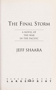 The final storm a novel of World War II in the Pacific  Cover Image