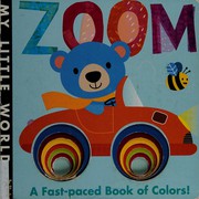 Zoom a fast-paced book of colors!  Cover Image