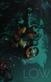 Low. Vol. 1 The delirium of hope Book cover