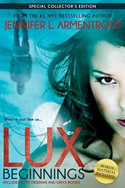 Lux. Books 1 and 2, Obsidian and Onyx : beginnings  Cover Image