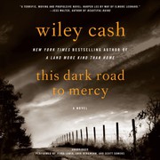 This dark road to mercy a novel  Cover Image