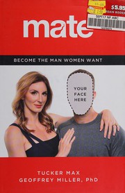 Mate : become the man women want  Cover Image