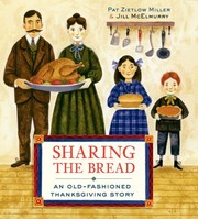 Sharing the bread : an old-fashioned Thanksgiving story  Cover Image
