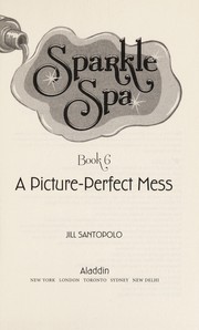 A picture-perfect mess  Cover Image