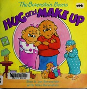 The Berenstain bears hug and make up  Cover Image
