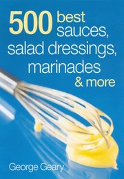 500 best sauces, salad dressings, marinades & more  Cover Image