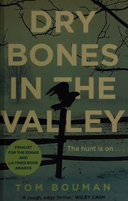 Dry bones in the valley : a novel  Cover Image
