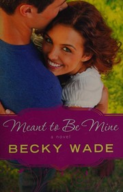 Meant to be mine  Cover Image
