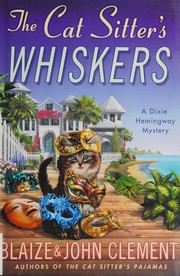 The cat sitter's whiskers  Cover Image