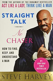 Straight talk, no chaser : how to find, keep, and understand a man  Cover Image