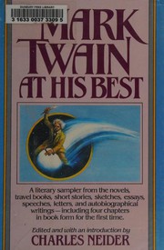 Mark Twain at his best : a comprehensive sampler : with four items in book form for the first time  Cover Image