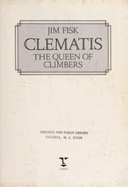 Clematis : the queen of climbers  Cover Image
