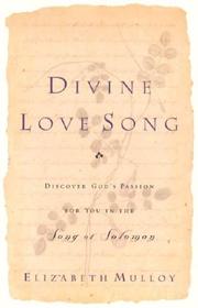 Divine love song : discover God's passion for you in the Song of Solomon  Cover Image