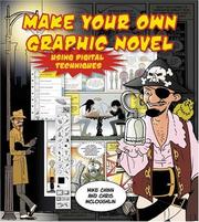 Create your own graphic novel : using digital techniques  Cover Image
