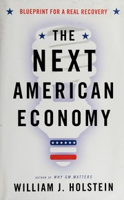 The next American economy : blueprint for a real recovery  Cover Image