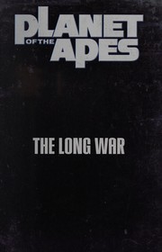 Planet of the apes : the long war  Cover Image