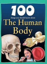 100 things you should know about the human body  Cover Image