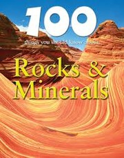 100 things you should know about rocks & minerals  Cover Image