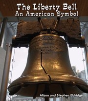 The Liberty Bell : an American symbol  Cover Image