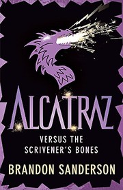 Alcatraz versus the scrivener's bones  Cover Image