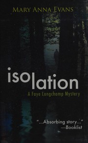 Isolation a Faye Longchamp mystery  Cover Image