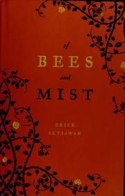 Of bees and mist : a novel  Cover Image