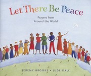 Let there be peace : prayers from around the world  Cover Image