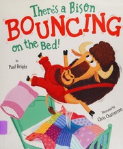 There's a bison bouncing on the bed! Book cover