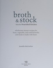 Broth & stock from the Nourished Kitchen : wholesome master recipes for bone, vegetable, and seafood broths and meals to make with them  Cover Image