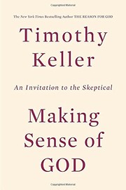 Making sense of God : an invitation to the skeptical  Cover Image