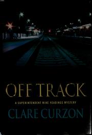 Off track : a Superintendent Mike Yeadings mystery  Cover Image
