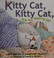 Go to record Kitty Cat, Kitty Cat, are you waking up?
