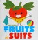 Go to record Fruits in suits