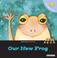 Go to record Let's take care of our new frog