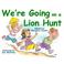 Go to record We're going on a lion hunt