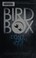 Go to record Bird box