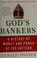 Go to record God's bankers : a history of money and power at the Vatican