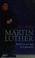 Go to record Martin Luther : rebel in an age of upheaval