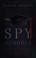 Go to record Spy schools : how the CIA, FBI, and foreign intelligence s...