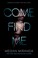 Go to record Come find me