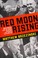 Go to record Red moon rising : Sputnik and the hidden rivalries that ig...